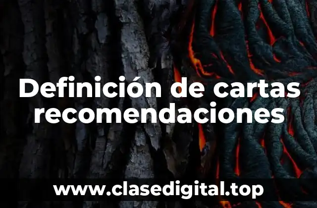 Definición de cartas recomendaciones