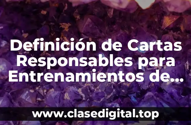 Ejemplos de Cartas Responsables para Entrenamientos de Niños