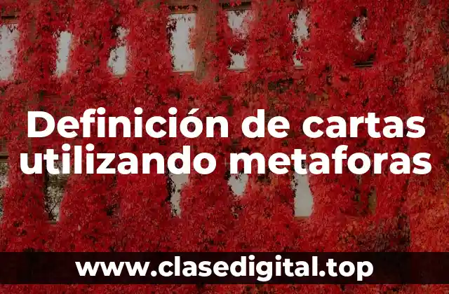 Definición de cartas utilizando metaforas