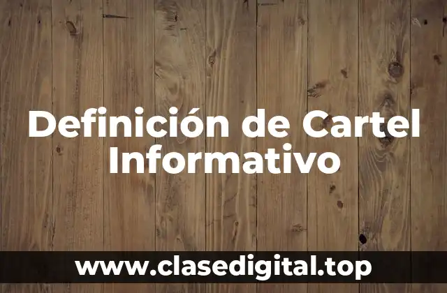 Definición de Cartel Informativo