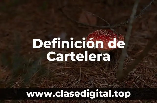 Definición de Cartelera