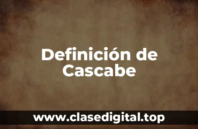Definición de Cascabe