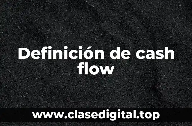 Definición de cash flow