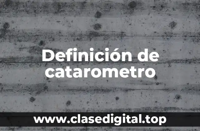 Definición de catarometro