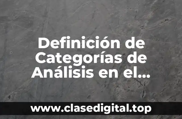 Definición de Categorías de Análisis en el Espacio Geográfico