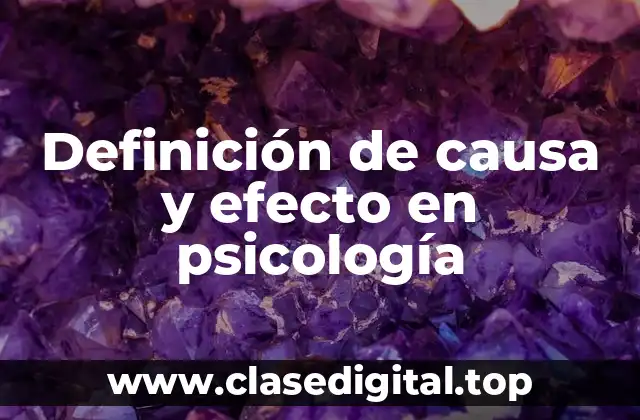 Definición de causa y efecto en psicología