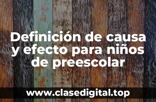 Ejemplos de causa y efecto