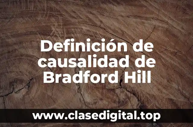 Definición de causalidad de Bradford Hill