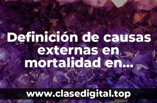 Definición de causas externas en mortalidad en adolescentes