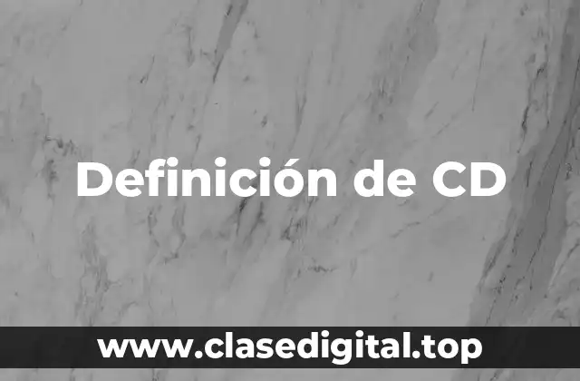 Definición de CD