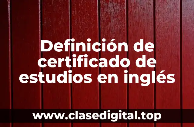 Ejemplos de certificado de estudios en inglés