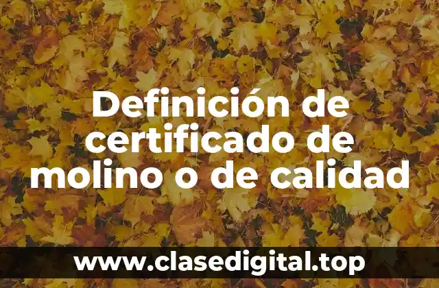 Ejemplos de certificados de molino o de calidad