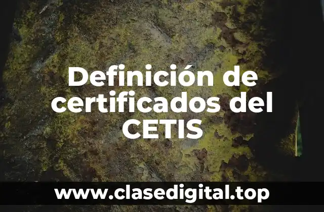Ejemplos de certificados del CETIS