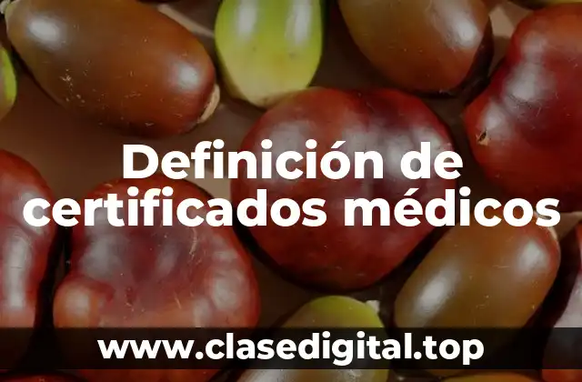 Definición de certificados médicos