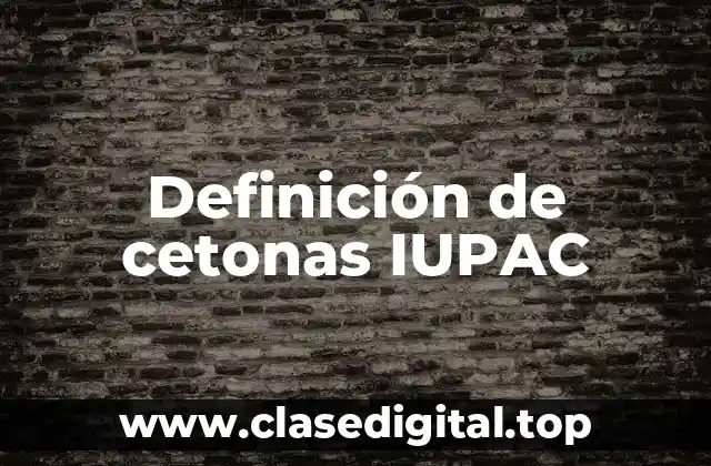 Ejemplos de cetonas IUPAC