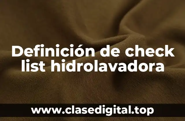Definición de check list hidrolavadora