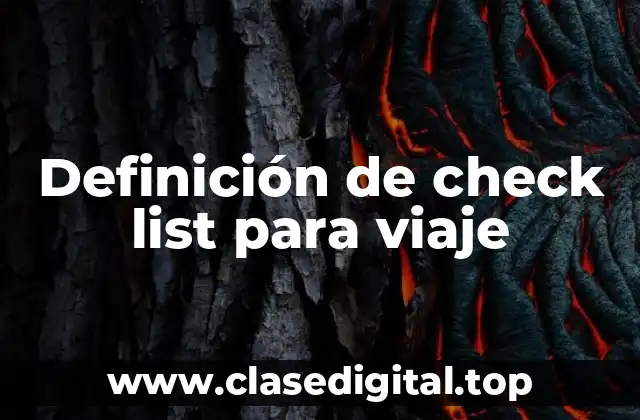 Definición de check list para viaje