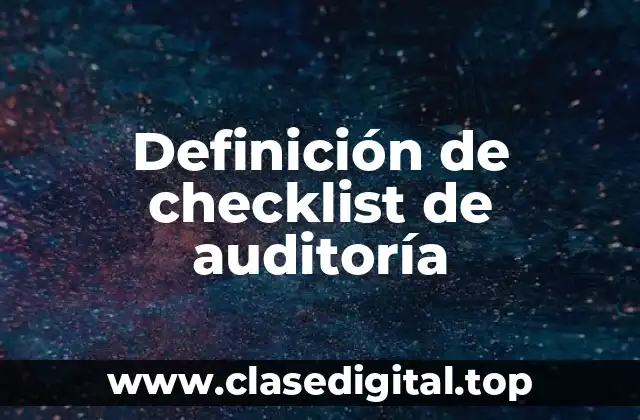 Definición de checklist de auditoría