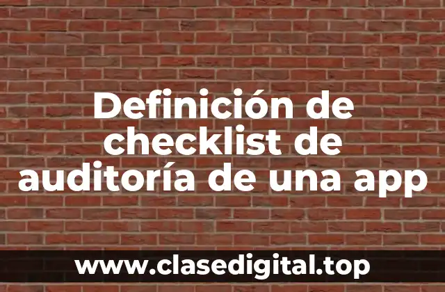 Ejemplos de checklist de auditoría de una app