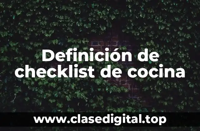 Definición de checklist de cocina