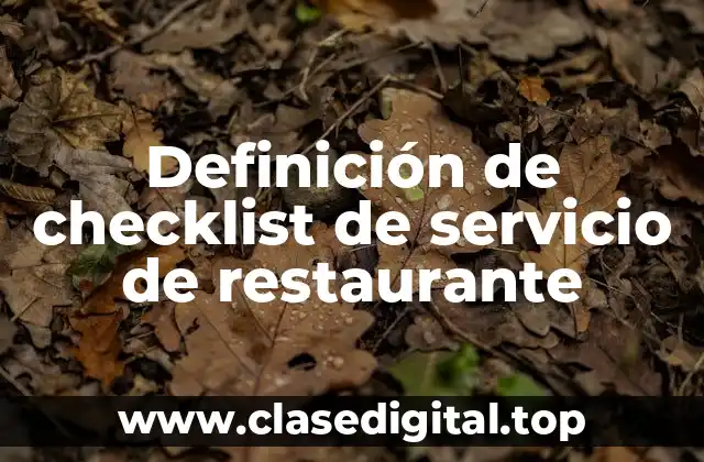 Definición de checklist de servicio de restaurante
