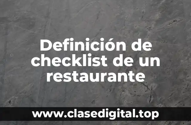 Definición de checklist de un restaurante