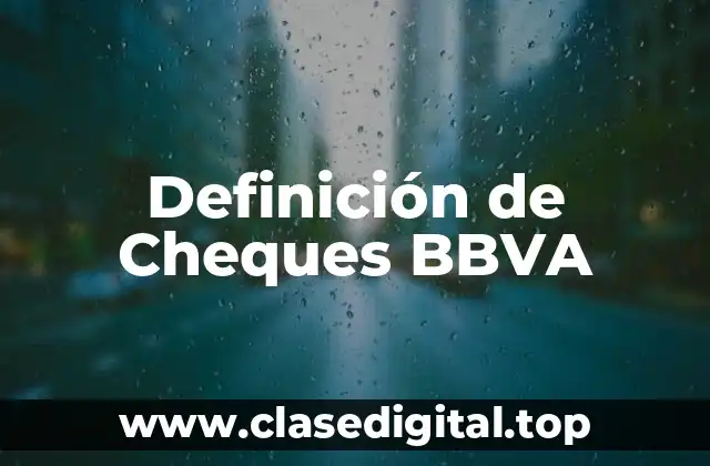 Ejemplos de Cheques BBVA