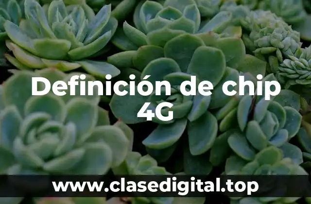 Ejemplos de chip 4G