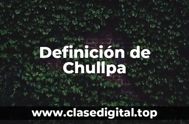 Definición de Chullpa