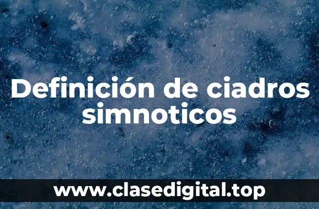 Definición de ciadros simnoticos