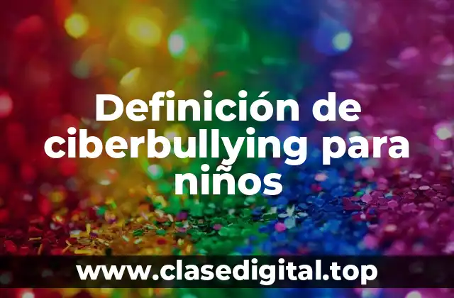 Ejemplos de ciberbullying