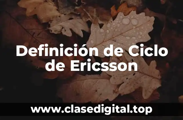 Definición de Ciclo de Ericsson