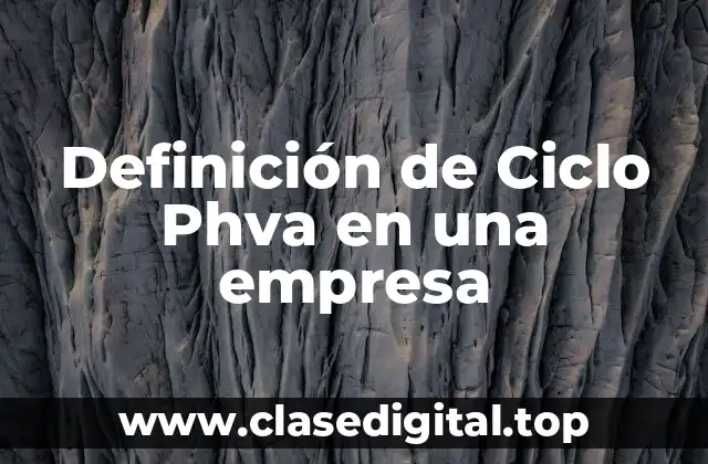 Ejemplos de Ciclo Phva