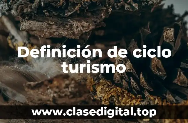 Definición de ciclo turismo