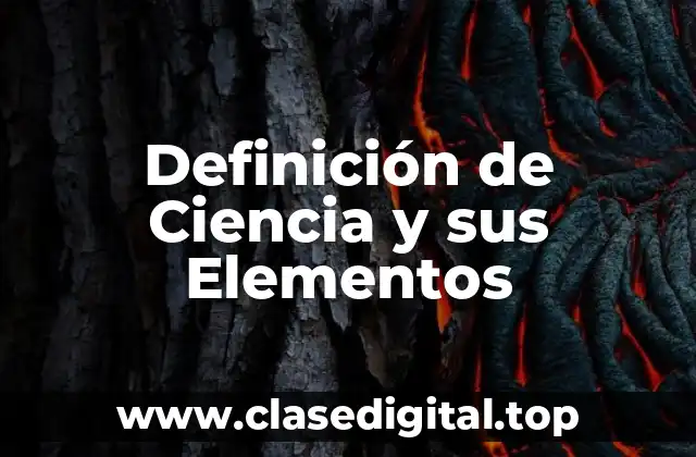 Definición Técnica de Ciencia