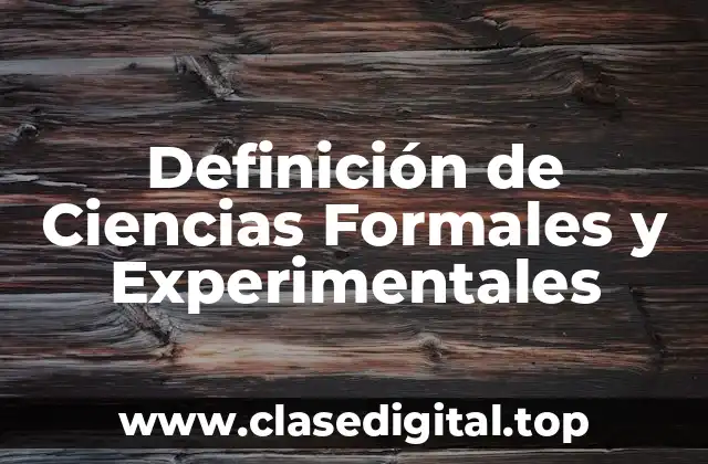 Ejemplos de Ciencias Formales y Experimentales