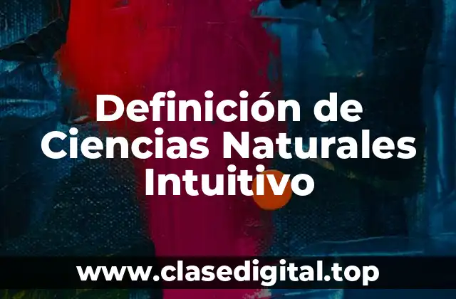Ejemplos de Ciencias Naturales Intuitivo