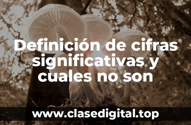 Ejemplos de cifras significativas