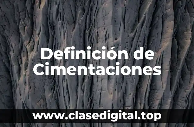Definición de Cimentaciones