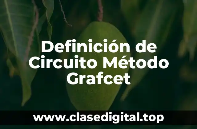 Ejemplos de Circuito Método Grafcet