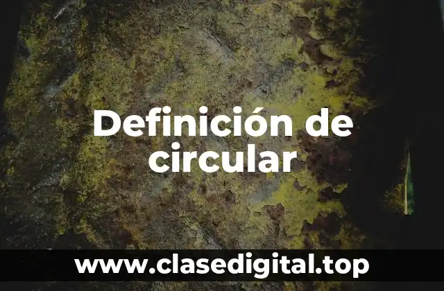 Definición de circular