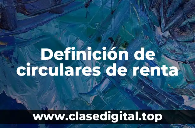 Ejemplos de circulares de renta