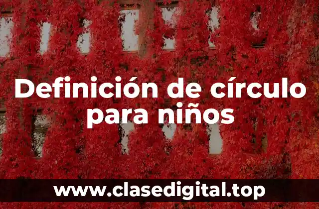 Definición técnica de círculo