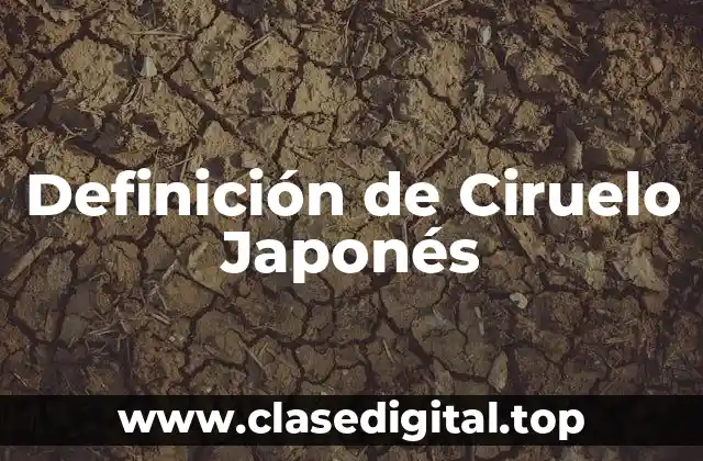 Ejemplos de Ciruelo Japonés