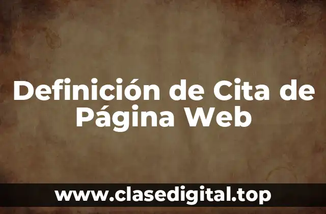 Definición de Cita de Página Web