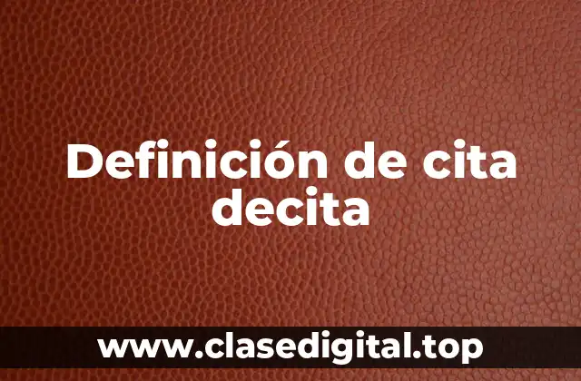 Definición de cita decita