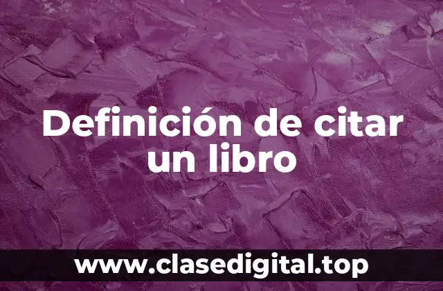 Definición de citar un libro
