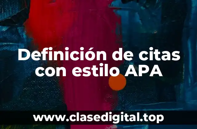 Definición de citas con estilo APA