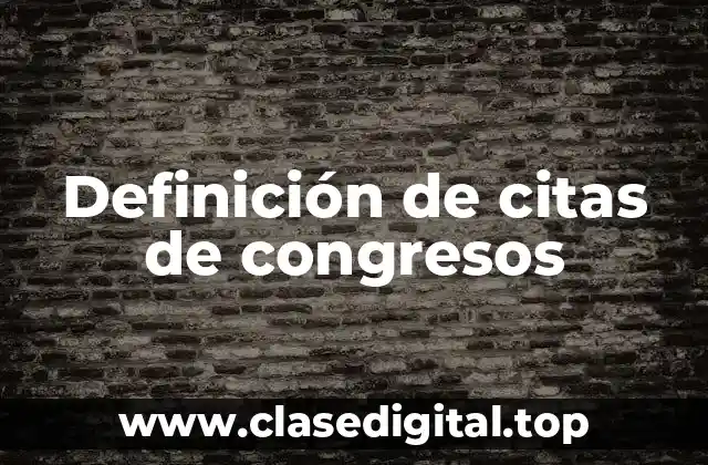Definición de citas de congresos