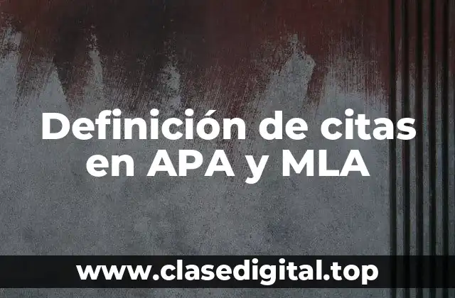 Ejemplos de citas en APA y MLA